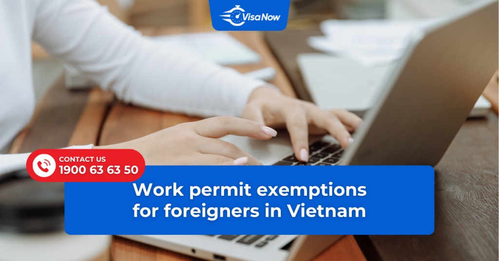 Vietnamese work permit exemptions for foreign workers