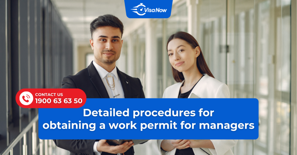 Detailed procedures for obtaining a work permit for managers