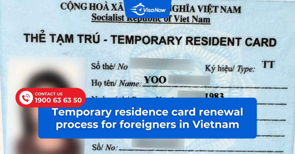 Temporary residence card renewal process for foreigners in Vietnam
