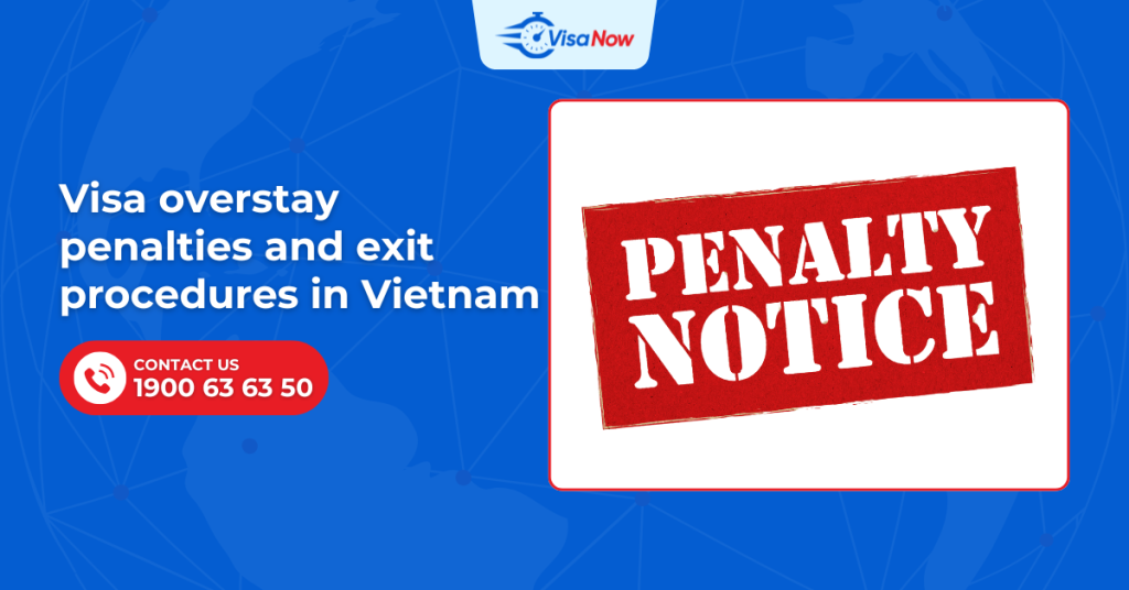 Visa overstay penalties and exit procedures