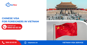 Chinese visa for foreigners in Vietnam